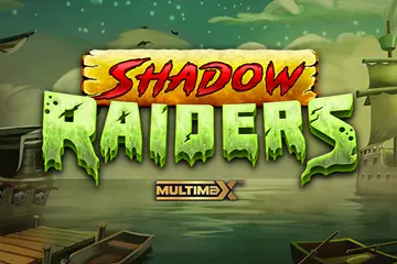 Shadow Raiders Multimax best online slot