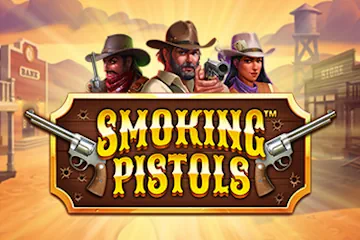 Smoking Pistols best online slot