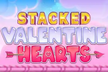 Stacked Valentine Hearts best online slot