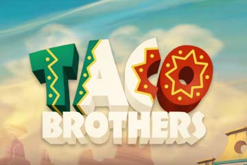 Taco Brothers best online slot