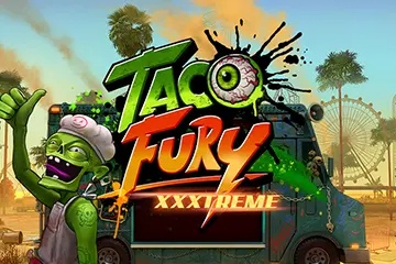 Taco Fury XXXtreme best online slot