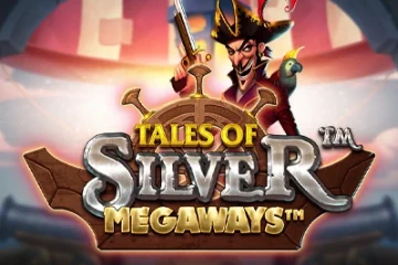 Tales of Silver Megaways best online slot