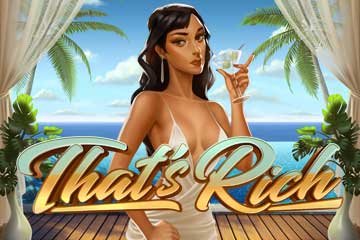 Thats Rich best online slot