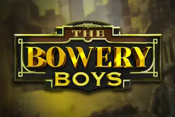 The Bowery Boys best online slot