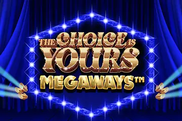 The Choice is Yours Megaways best online slot