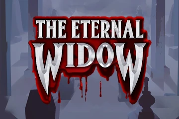 The Eternal Widow best online slot