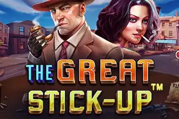 The Great Stick Up best online slot