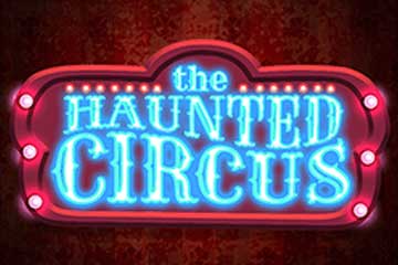 The Haunted Circus best online slot