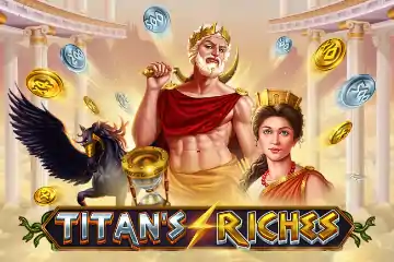 Titans Riches best online slot