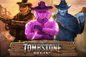Tombstone Begins best online slot