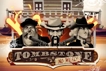 Tombstone No Mercy best online slot