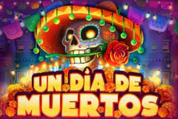 Un Dia De Muertos best online slot