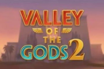 Valley of the Gods 2 best online slot