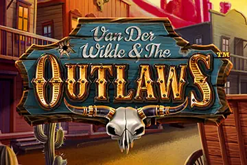 Van Der Wilde and the Outlaws best online slot