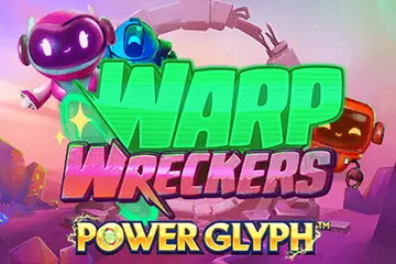 Warp Wreckers Power Glyph best online slot